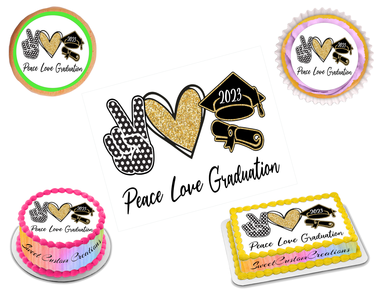 Peace Love Graduation 2023 Edible Image Frosting Sheet #1 (70+ sizes)