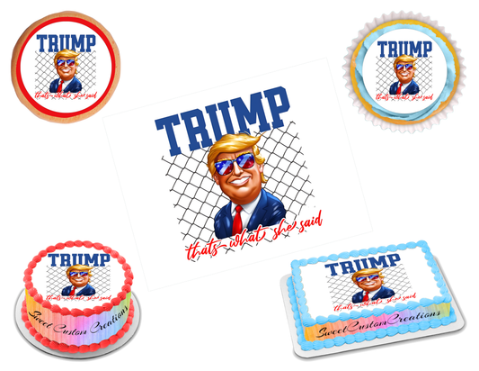 Trump Edible Image Frosting Sheet #30 (70+ sizes)