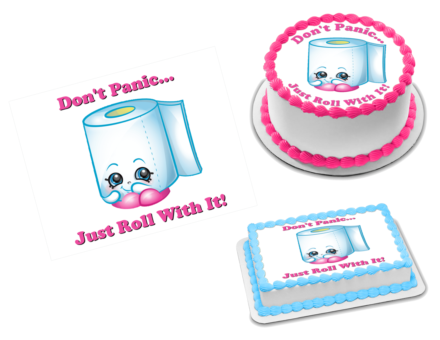 Don't Panic Just Roll With It Toilet Paper Edible Image Frosting Sheet #2 Topper (70+ sizes)