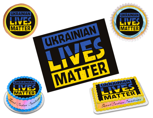 Ukrainian Lives Matter Edible Image Frosting Sheet #9 (70+ sizes)